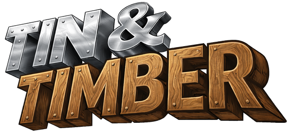 Tin & Timber